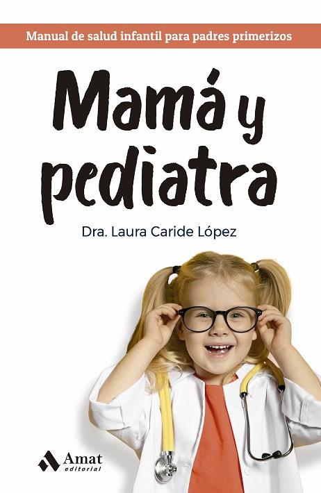 MAMÁ Y PEDIATRA | 9788419341945 | LAURA CARIDE LÓPEZ
