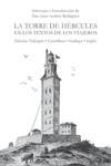 LA TORRE DE HÉRCULES EN LOS TEXTOS DE LOS VIAJEROS | 9788412352900 | XAN ARIAS-ANDREU