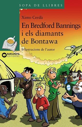 EN BREDFORD BANNINGS I ELS DIAMANTS DE BONTAWA | 9788448923815 | CERDA, XIMO