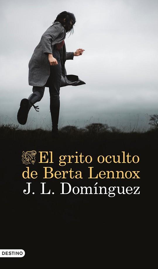 El grito oculto de Berta Lennox | 9788423364442 | J. L. Dominguez