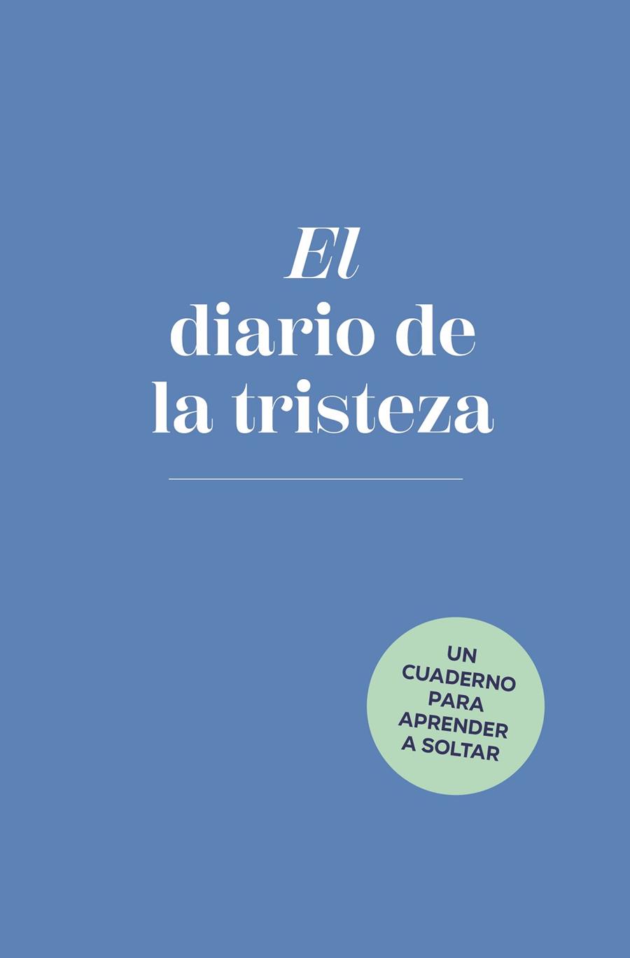 EL DIARIO DE LA TRISTEZA | 9788401034930 | ELIAS BAAR