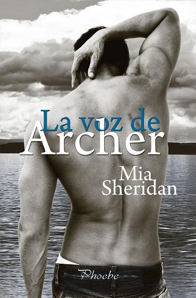 La voz de Archer | 9788416331536 | Mia Sheridan