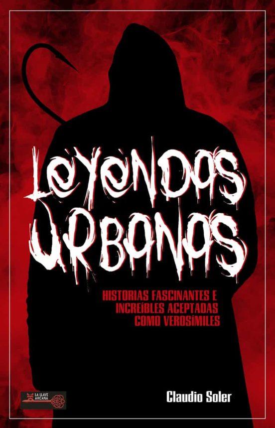 LEYENDAS URBANAS | 9788499176512 | CLAUDIO SOLER