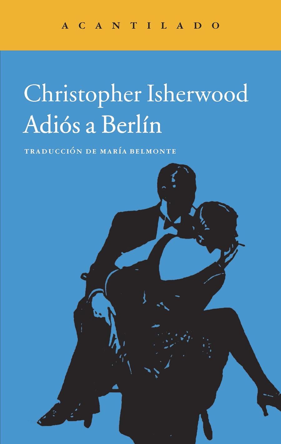ADIOS A BERLIN | 9788416011278 | CHRISTOPHER ISHERWOOD