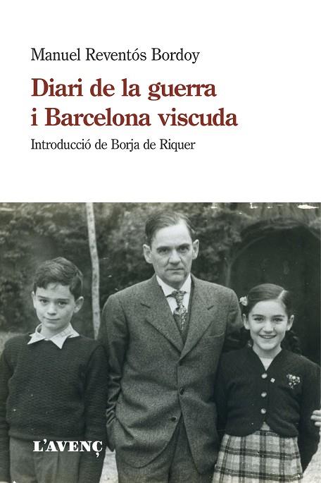 Diari de la guerra civil i Barcelona viscuda | 9788418680021 | Manuel Reventós Bordoy