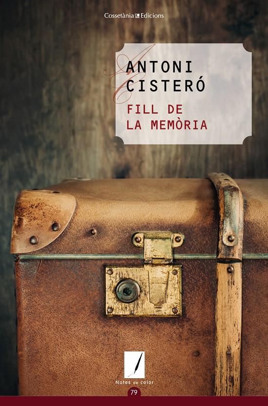 FILL DE LA MEMORIA | 9788490345702 | ANTONI CISTERO