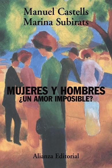 MUJERES Y HOMBRES ¿UN AMOR IMPOSIBLE? | 9788420648774 | MANUELL CASTELLS & MARINA SUBIRATS