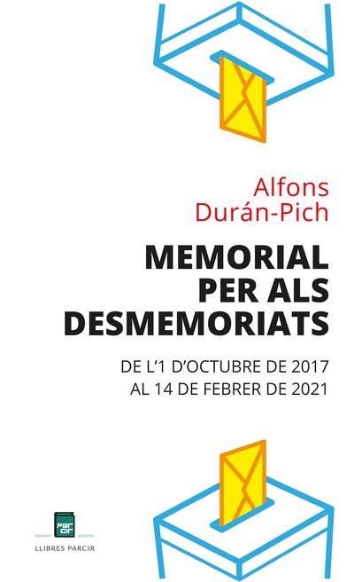MEMORIAL PER ALS DESMEMORIATS | 9788486538989 | ALFONS DURÁN-PICH