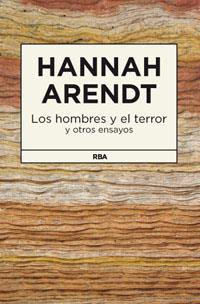 HOMBRES Y EL TERROR | 9788490062999 | HANNAH ARENDT