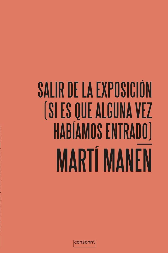 SALIR DE LA EXPOSICIÓN | 9788493985806 | MARTI MANEN