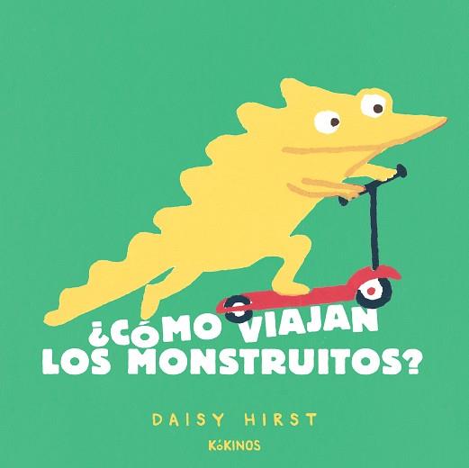 Cómo viajan los monstruitos? | 9788417742928 | Daisy Hirst