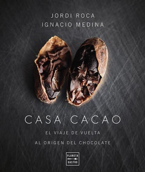 Casa Cacao | 9788408277880 | JORDI ROCA & IGNACIO MEDINA
