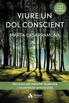 VIURE UN DOL CONSCIENT | 9788419341570 | MARTA CASARRAMONA