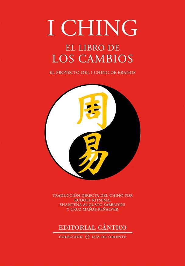 I CHING EL LIBRO DE LOS CAMBIOS | 9788419387042 | MARÍA CRUZ MAÑAS PEÑALVER & AUGUSTO SABBADINI & RUDOLF RITSEMA