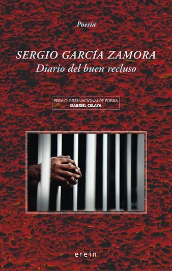 DIARIO DEL BUEN RECLUSO | 9788491092926 | SERGIO GARCIA ZAMORA