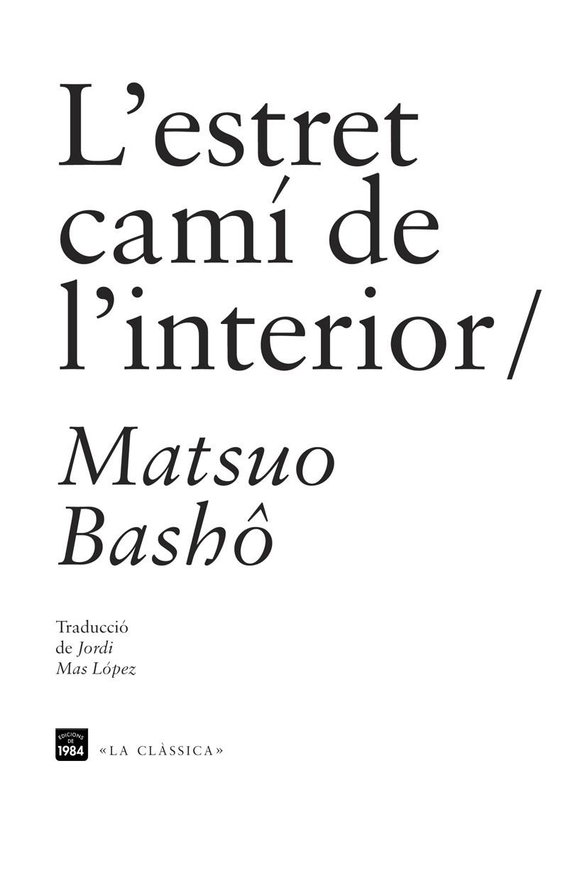 ESTRET CAMI DE L' INTERIOR, L' | 9788492440955 | BASHO, MATSUO
