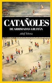 Catañoles de Arrimades a Rufián | 9788409220441 | Adolf Tobeña