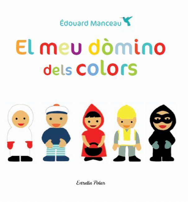 EL MEU DOMINO DELS COLORS | 9788499326665 | MANCEAU, EDOUARD