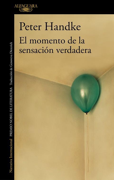 EL MOMENTO DE LA SENSACION VERDADERA | 9788420470122 | PETER HANDKE