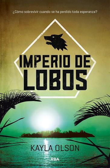 IMPERIO DE LOBOS | 9788427212510 | KAYLA OLSON 
