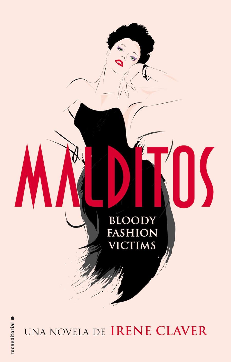 MALDITOS BLOODY FASHION VICTIMS | 9788416498086 | CLAVER, IRENE