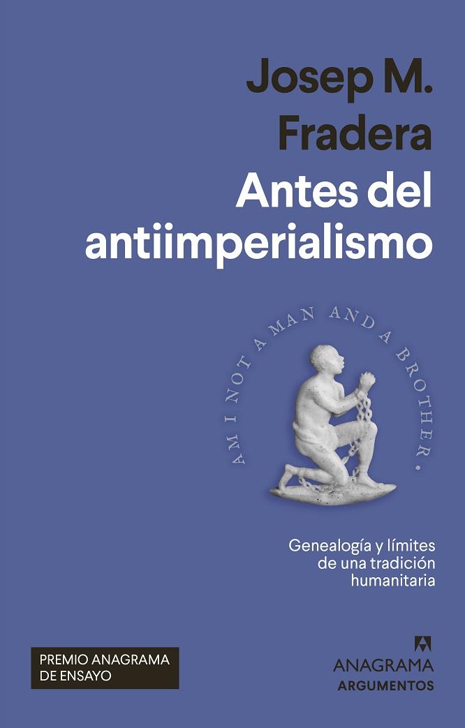 ANTES DEL ANTIIMPERIALISMO | 9788433965004 | JOSEP M. FRADERA