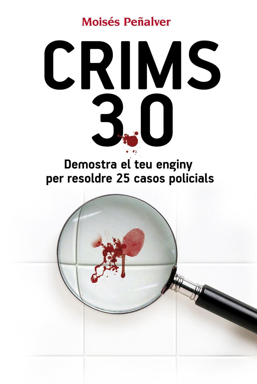 CRIMS 3.0 | 9788490341292 | PEÑALVER NUÑEZ, MOISES