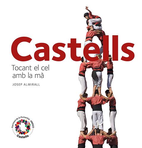 CASTELLS TOCANT EL CEL AMB LA MA | 9788484784715 | ALMIRALL, JOSEP