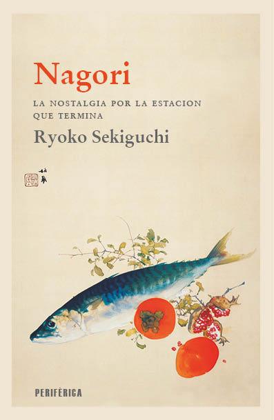 Nagori | 9788418838699 | RYOKO SEKIGUCHI