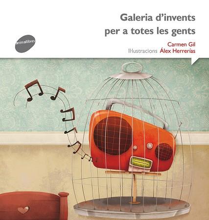 GALERIA D'INVENTS PER A TOTES LES GENTS | 9788415975557 | GIL, CARMEN & HERRERIAS, ALEX