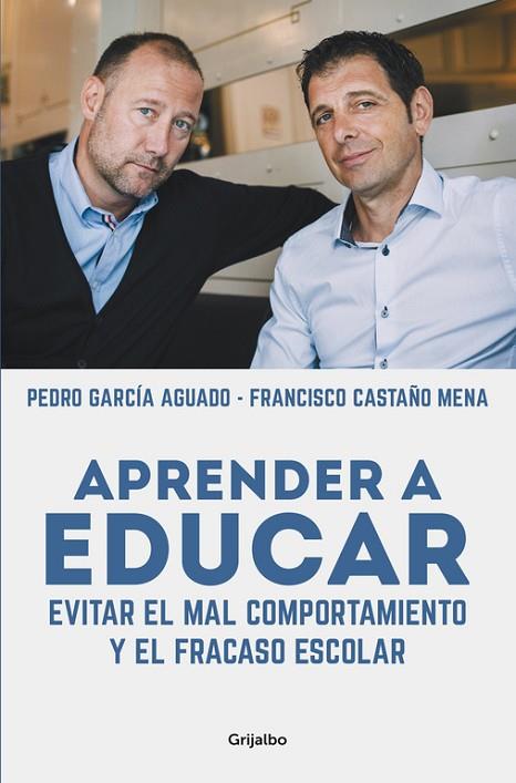 APRENDER A EDUCAR | 9788425352584 | GARCIA AGUADO, PEDRO & CASTAÑO MENA, FRANCISCO