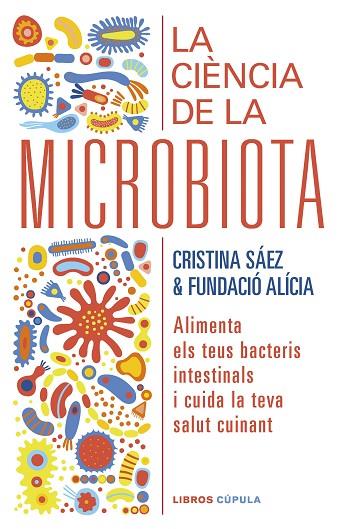 La ciència de la microbiota | 9788448029920 | Fundación Alícia & Cristina Saez