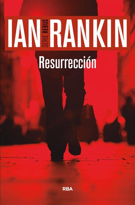 RESURRECCION | 9788490566190 | RANKIN , IAN