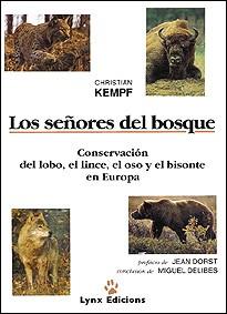 LOS SEÑORES DEL BOSQUE | 9788487334054 | KEMPF, CHRISTIAN
