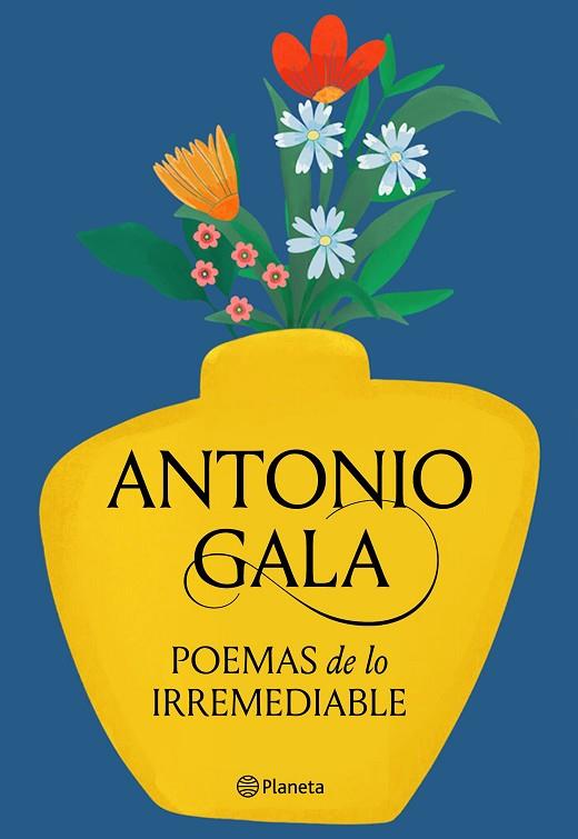 Poemas de lo irremediable | 9788408276715 | Antonio Gala