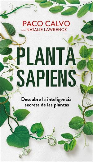 Planta sapiens | 9788432242366 | Paco Calvo & Natalie Lawrence