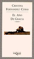 EL AÑO DE GRACIA | 9788472237506 | CRISTINA FERNANDEZ CUBAS