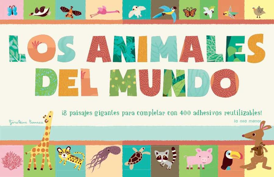 LOS ANIMALES DEL MUNDO | 9788492766574 | COSNEAU, GERALDINE