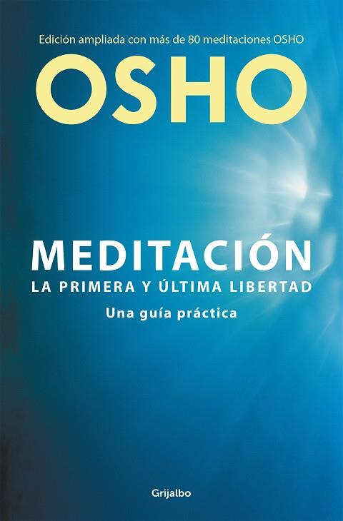 MEDITACION  EDICION AMPLIADA CON MAS DE 80 MEDITACIONES OSHO | 9788425353154 | OSHO