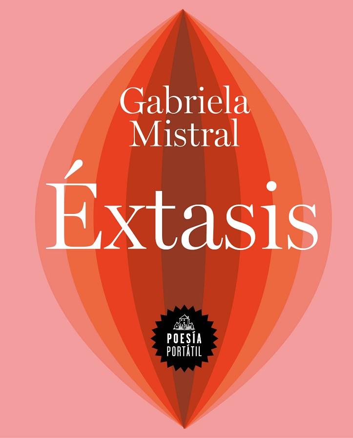 EXTASIS | 9788439738541 | GABRIELA MISTRAL