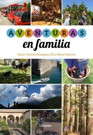 AVENTURAS EN FAMILIA | 9788415989349 | CANOVAS, EVA / RODRIGUEZ, MARIA VICTORIA