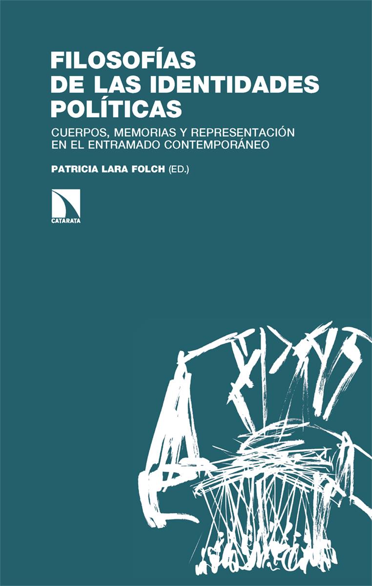 Filosofias de las identidades politicas | 9788413528472 | LARA FOLCH & PATRICIA IRENE