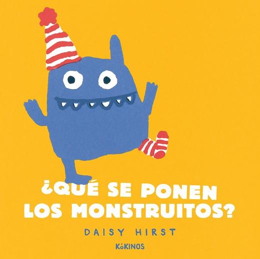 Qué se ponen los monstruitos? | 9788417742935 | Daisy Hirst
