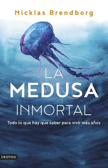 La medusa inmortal | 9788423362103 | Nicklas Brendborg