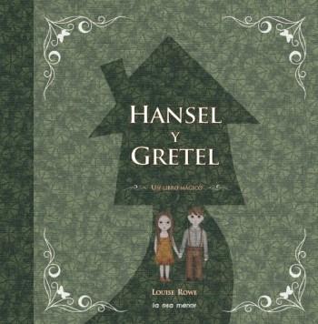 HANSEL Y GRETEL | 9788492766277 | LOUISE ROWE