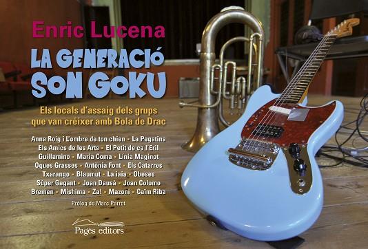 GENERACIO SON GOKU, LA | 9788499755441 | LUCENA, ENRIC