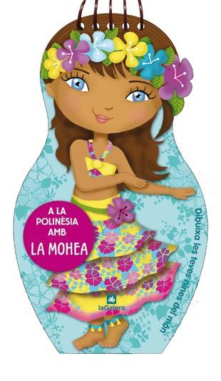 A LA POLINESIA AMB LA MOHEA | 9788424641863 | VV.AA.