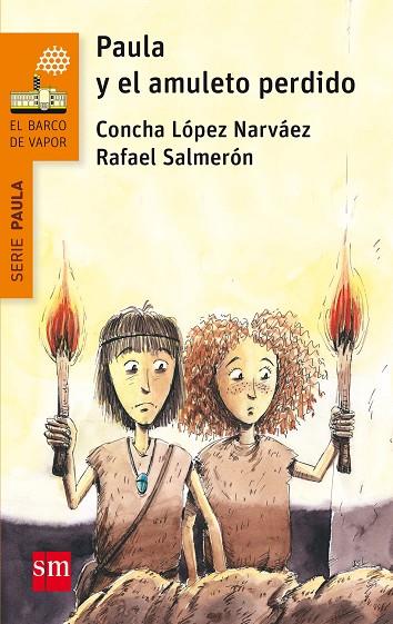Paula y el amuleto perdido | 9788467585445 | Concha López Narváez & Rafael Salmerón