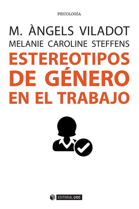 ESTEREOTIPOS DE GENERO EN EL TRABAJO | 9788490643679 | M. ANGELS VILADOT & MELANIE CAROLINE STEFFENS