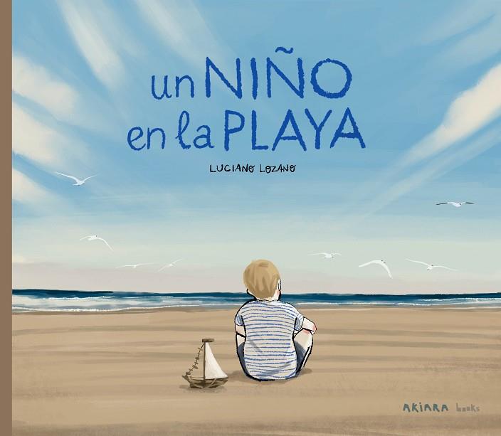 Un niño en la playa | 9788418972416 | Luciano Lozano